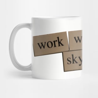 Work Work Work Sky Moon Mug